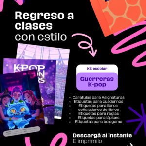 Imprimibles escolares guerreras k-pop